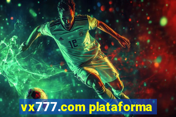 vx777.com plataforma